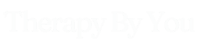 Therapy By You located in Michigan for couples and individual therapy