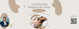 Bringing Baby Home: Attend the Workshop to Protect Your Relationship