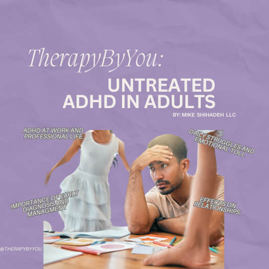 Effects of Untreated ADHD in Adults